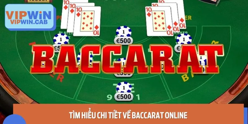 Tìm Hiểu Chi Tiết Về Baccarat online