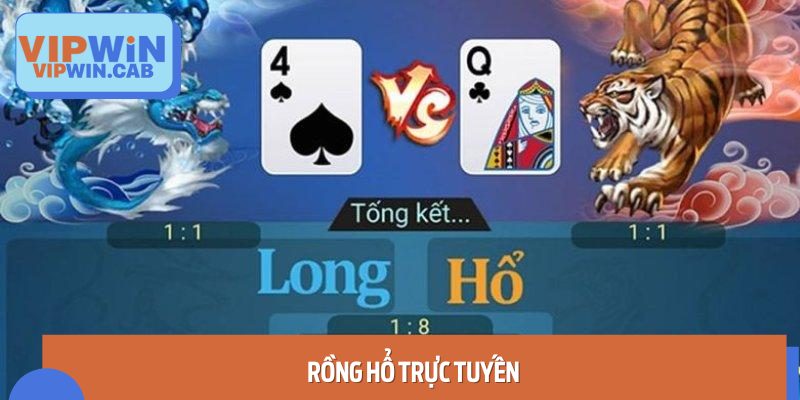 rong ho truc tuyen 1